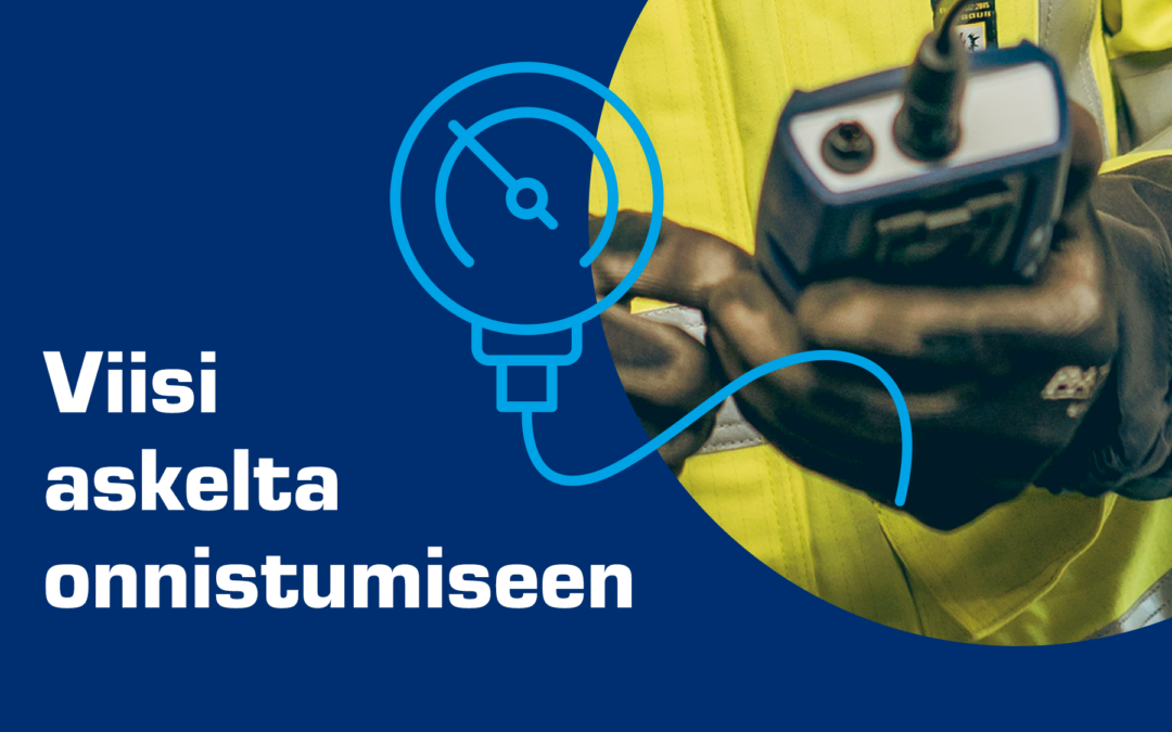 Painelaitteen määräaikaistarkastus: Viisi askelta onnistumiseen