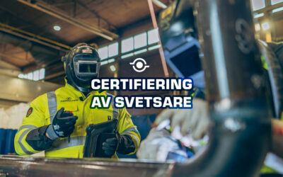 Certifiering av svetsare under övervakning av anmält organ