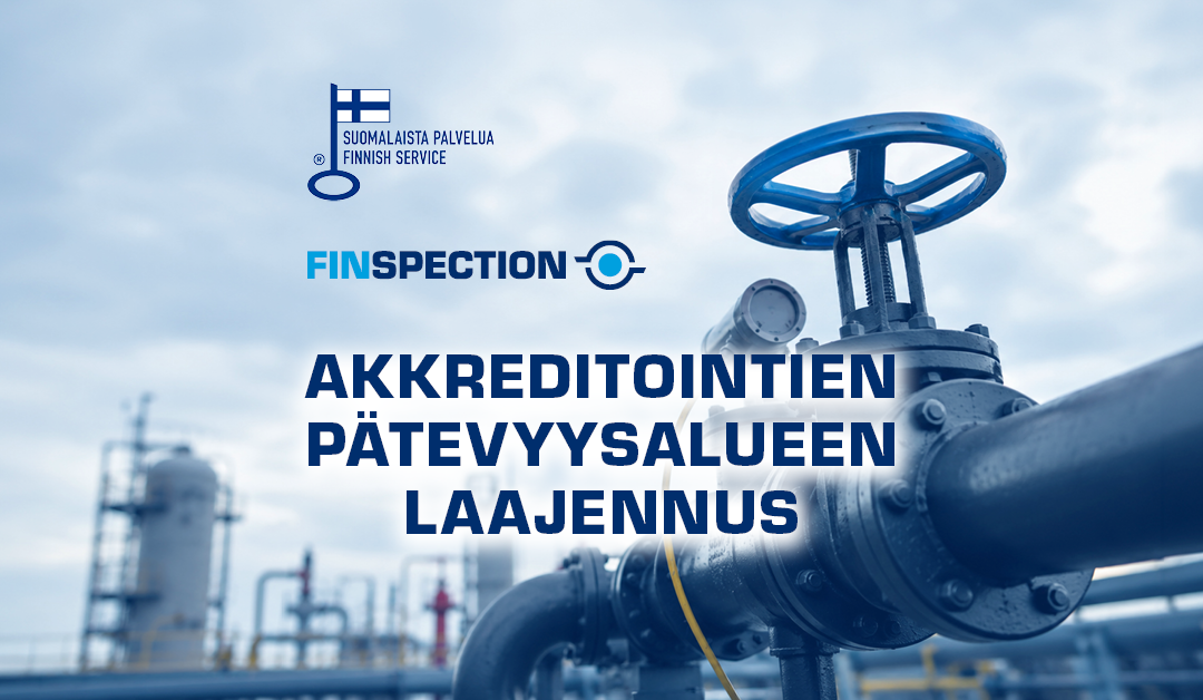 Finspection laajensi pätevyysaluettaan maakaasu- ja vetyputkistojen tarkastuksiin