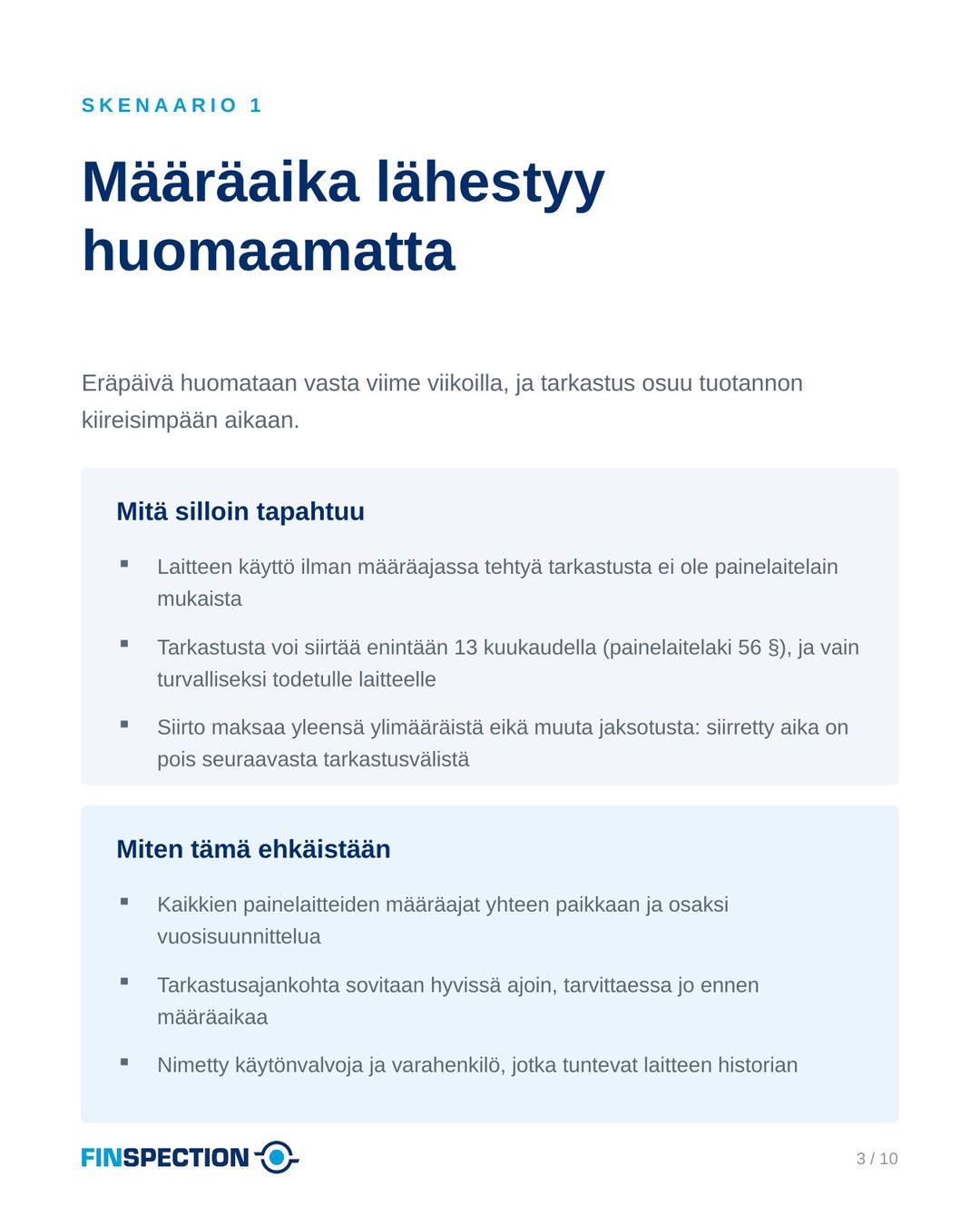 Skenaario 1: määräaika lähestyy huomaamatta